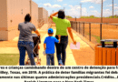 #1EUA dizem que consideram restabelecer a detenção de famílias migrantes