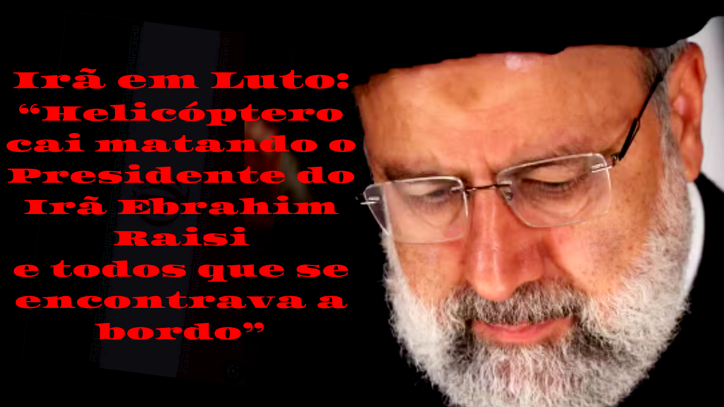 Presidente do Iã: Ebrahim Raisi