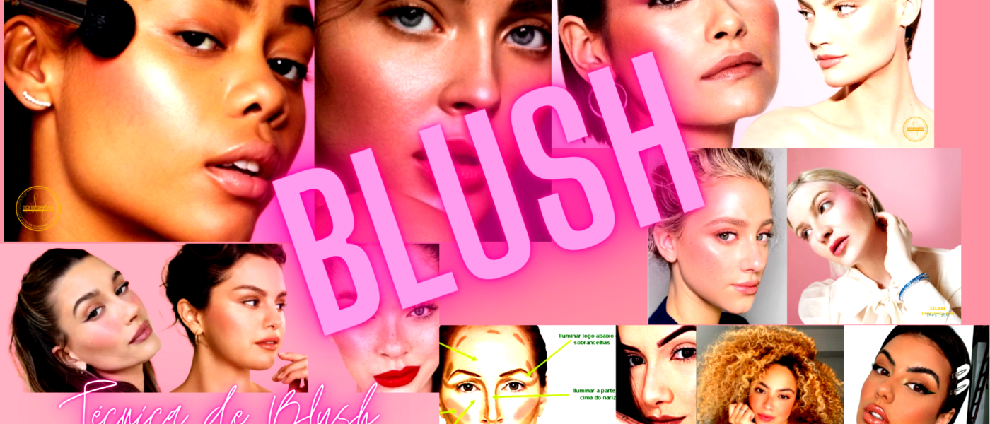 Blush - Maquiagem