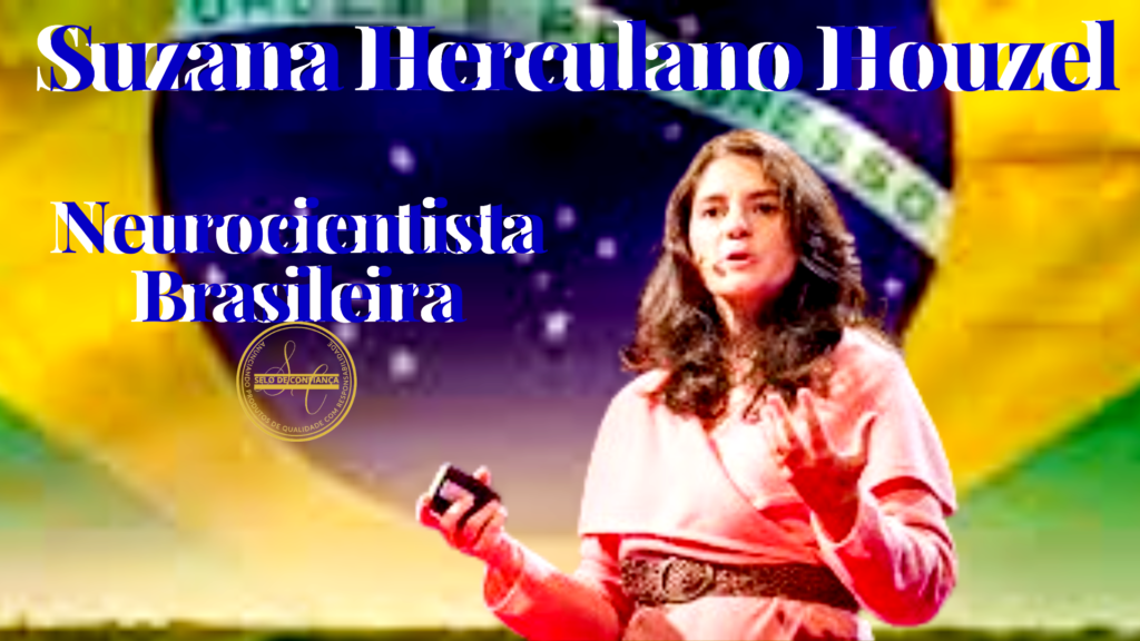 Suzana Herculano Houzel - Neurocientista